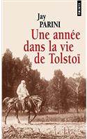 Une Ann'e Dans La Vie de Tolsto
