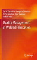 Quality Management in Welded Fabrication