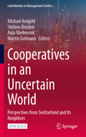 Cooperatives in an Uncertain World