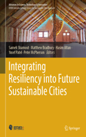 Integrating Resiliency Into Future Sustainable Cities