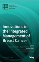 Innovations in the Integrated Management of Breast Cancer