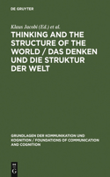 Thinking and the Structure of the World / Das Denken Und Die Struktur Der Welt