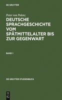 Deutsche Sprachgeschichte Vom Spätmittelalter Bis Zur Gegenwart