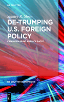 De-Trumping U.S. Foreign Policy