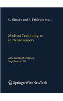 Medical Technologies in Neurosurgery