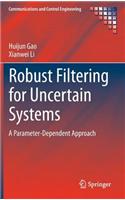 Robust Filtering for Uncertain Systems