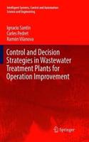 Control and Decision Strategies in Wastewater Treatment Plants for Operation Improvement