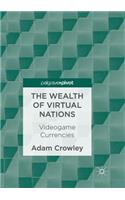 Wealth of Virtual Nations