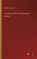 history of the first locomotives in America