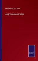 König Ferdinand der Heilige