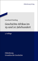 Geschichte Afrikas Im 19. Und 20. Jahrhundert