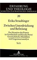 Zwischen Unterdrueckung Und Befreiung