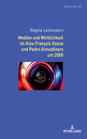 Medien Und Wirklichkeit Im Kino Francois Ozons Und Pedro Almodovars Um 2000