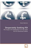 Desperately Seeking FDI
