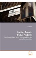 Lucian Freuds frühe Porträts