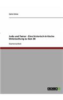 Juda und Tamar - Eine historisch-kritische Untersuchung zu Gen 38