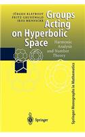 Groups Acting on Hyperbolic Space