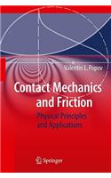 Contact Mechanics and Friction: Physical Principles and Applications