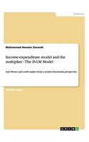 Income-expenditure model and the multiplier - The IS-LM Model