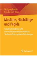 Muslime, Flüchtlinge und Pegida