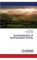 Standardization of Nothapodytes foetida