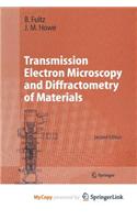 Transmission Electron Microscopy and Diffractometry of Materials