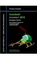Autodesk Inventor 2015 - Einsteiger-Tutorial Hubschrauber