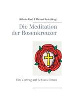 Meditation der Rosenkreuzer