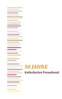 50 Jahre Katholischer Pressebund
