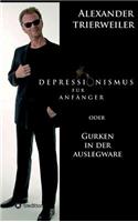Depressionismus für Anfänger