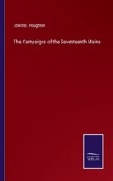 Campaigns of the Seventeenth Maine