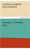 Rosemary a Christmas Story