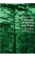 Decade of Turmoil and Hope