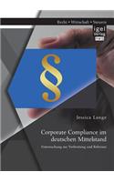 Corporate Compliance im deutschen Mittelstand