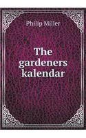 The Gardeners Kalendar