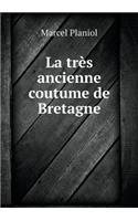 La Très Ancienne Coutume de Bretagne