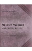 Maurice Maignen Les oeuvres ouvrieres