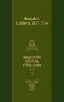Ausgewahlte Schriften, Volksausgabe