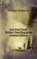 Jean Paul Friedr. Richter: Eine Biographie (German Edition)