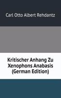 Kritischer Anhang zu Xenophons Anabasis