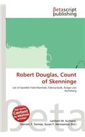 Robert Douglas, Count of Skenninge: (English)