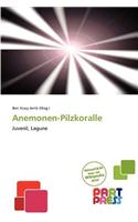 Anemonen-Pilzkoralle