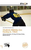 Vladim R R I Ka (Ice Hockey B. 1963): (English)