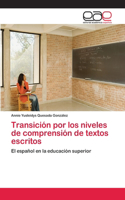 Transición por los niveles de comprensión de textos escritos