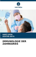 Immunologie Der Zahnkaries