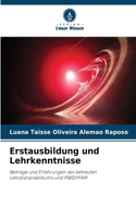 Erstausbildung und Lehrkenntnisse