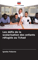 Les défis de la scolarisation des enfants réfugiés au Tchad