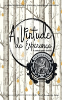 A Virtude Da Esperança
