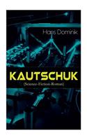 Kautschuk (Science-Fiction-Roman)