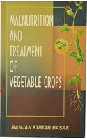 Malnutrition & Treatment Of Vegetable Crops